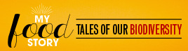 My Food Story: Tales of our biodiversity